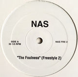 Nas : The Foulness (Freestyle 2) / The Message & Freestyle 1 (12")