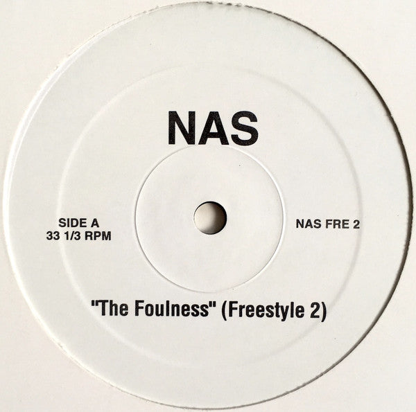 Nas : The Foulness (Freestyle 2) / The Message & Freestyle 1 (12")