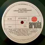 Wagner Tiso : Toca Brasil (Arraial Das Candongas) (LP, Album)