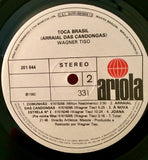 Wagner Tiso : Toca Brasil (Arraial Das Candongas) (LP, Album)