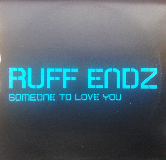 Ruff Endz : Someone To Love You (2xLP, Promo)