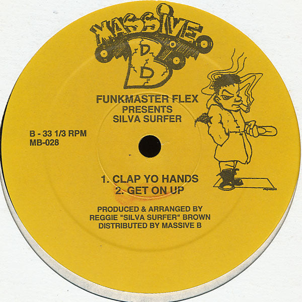 Funkmaster Flex Presents Silva Sir-Fa : Speakers Pop / Clap Yo Hands / Get On Up (12")