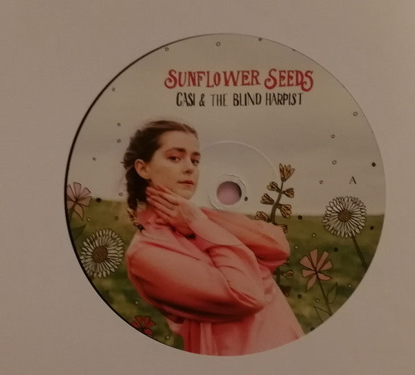 Casi and the Blind Harpist : Sunflower Seeds (10", EP)