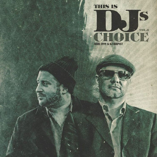 Marc Hype & DJ Suspect : This Is DJs Choice Vol.3 (2xLP, Comp)