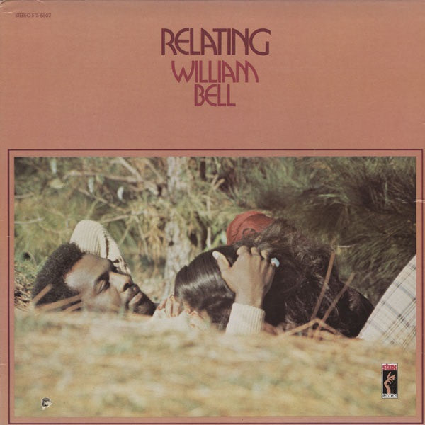 William Bell : Relating (LP, Album, Mon)