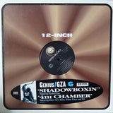 The Genius / GZA : Shadowboxin' / 4th Chamber (12")