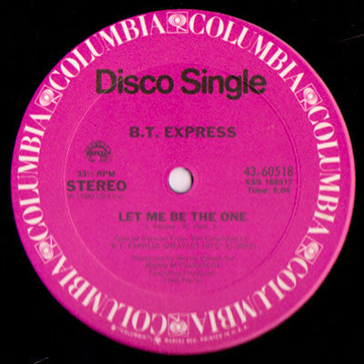 B.T. Express : Let Me Be The One / Midnight Beat (12")
