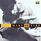 Nine : Make Or Take (12", Single)