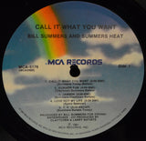 Bill Summers & Summers Heat : Call It What You Want (LP, Album, Pin)