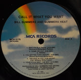 Bill Summers & Summers Heat : Call It What You Want (LP, Album, Pin)