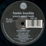 Frankie Knuckles Presents Satoshi Tomiie : Tears (The Classic Remix) (12")