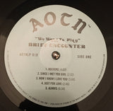 Brief Encounter : We Want To Play (LP, Album, RE)