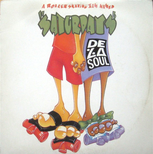 De La Soul : A Roller Skating Jam Named "Saturdays" (12", Maxi)