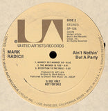 Mark Radice : Ain't Nothin' But A Party (LP, Album, Promo)