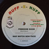 Ian Sweetness / Everton Chambers / Chappa Ranks : Heaven With You / Freedom Door / Nar Watch Noh Face (12")