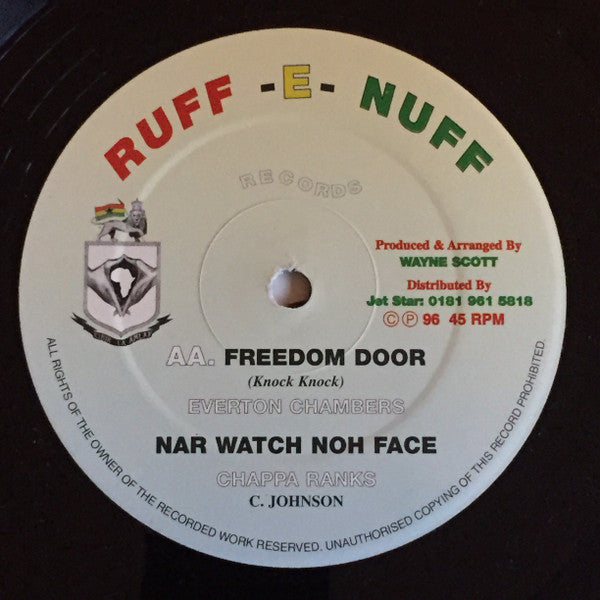 Ian Sweetness / Everton Chambers / Chappa Ranks : Heaven With You / Freedom Door / Nar Watch Noh Face (12")