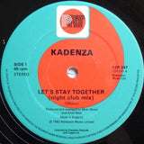 Kadenza : Let's Stay Together (12", Single)