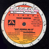 Vicky Martin : Not Gonna Do It (New London Mix By Chris Paul) (12")
