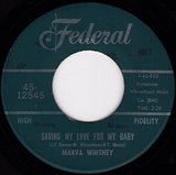 Marva Whitney : Your Love Was Good For Me / Saving My Love For My Baby (7", Single)