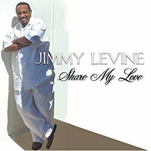 Jimmy Levine : Share My Love (CD, Album)