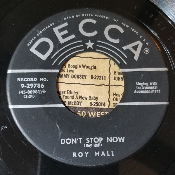 Roy Hall : Don't Stop Now / See You Later, Alligator (7")