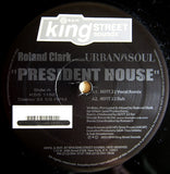 Roland Clark Presents Urban Soul : President House (12")