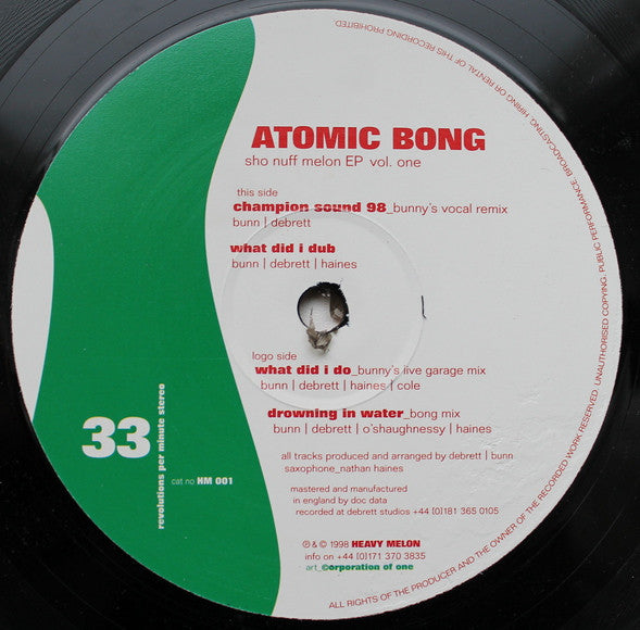 Atomic Bong : Sho Nuff Melon EP Vol. One (12", EP)