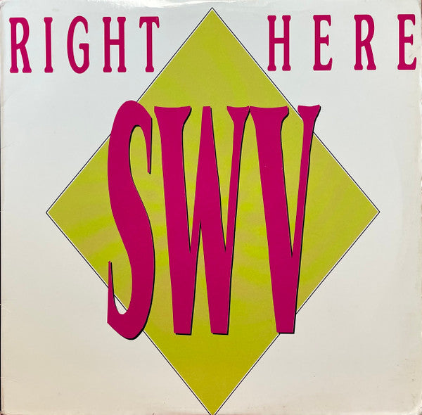SWV : Right Here (12", Single)