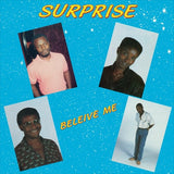 Surprise (20) : Beleive Me (LP, RE)