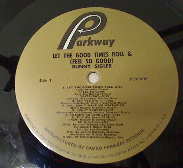 Bunny Sigler : Let The Good Times Roll & (Feel So Good) (LP, Album, Mono)