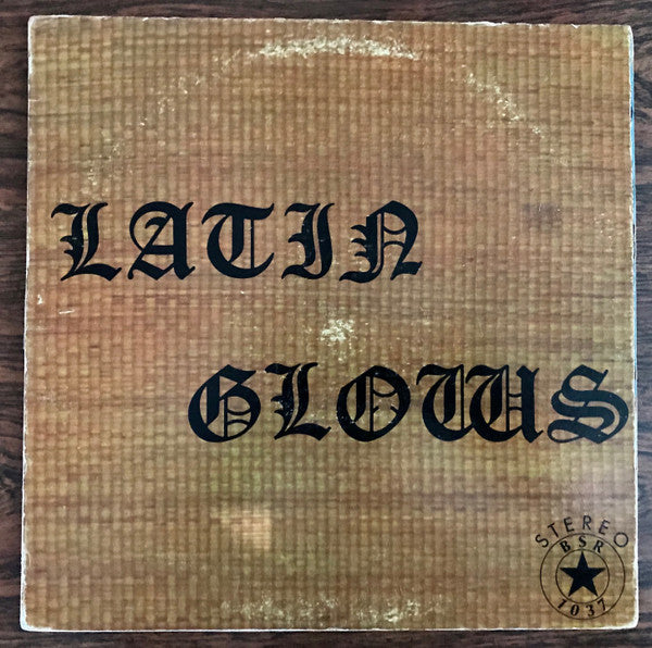Latinglows : Latin Glows (LP, Album)