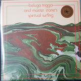 Beluga Stone : Beluga Trigga And Master Stone's Spiritual Surfing (LP, Album, Ltd, Dou)