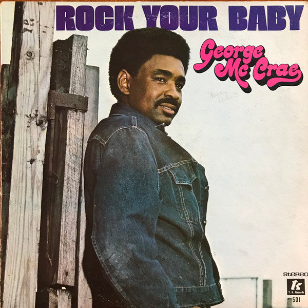 George McCrae : Rock Your Baby (LP, Album)