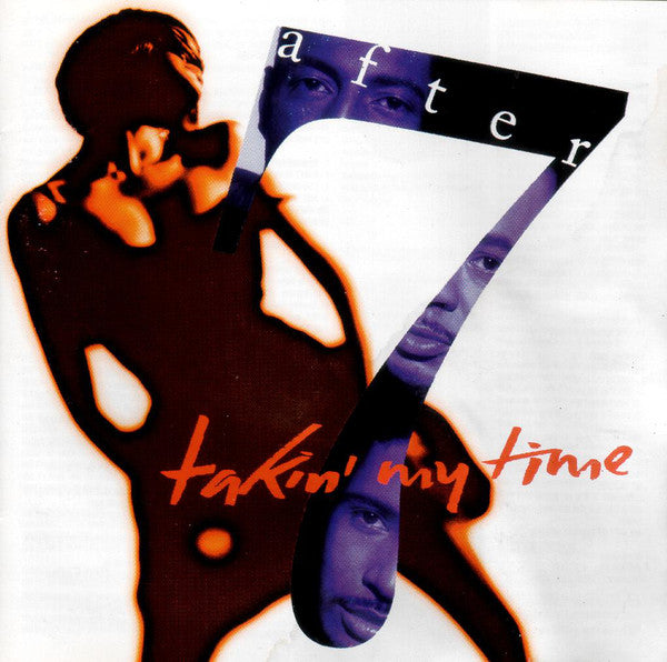 After 7 : Takin' My Time (CD, Album, CAP)