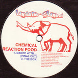 Chemical Reaction Food : Are You Mad (12")