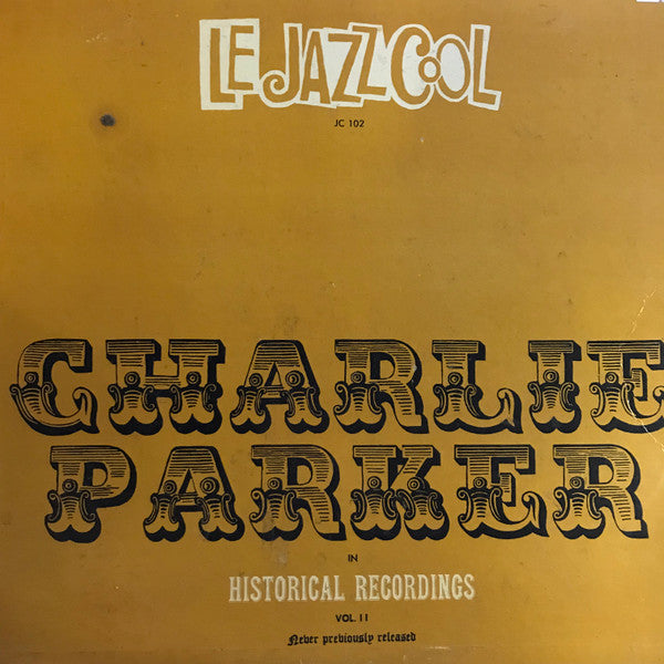 Charlie Parker : Le Cool Jazz Historical Recordings Vol. II (LP)