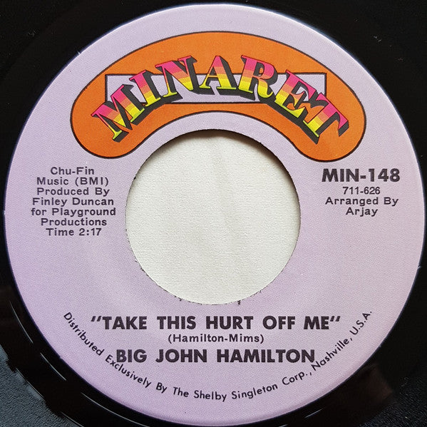 Big John Hamilton : If You're Looking For A Fool / Take This Hurt Off Of Me (7", Single)