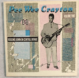 Pee Wee Crayton : Rocking Down On Central Avenue (Pee Wee Crayton Volume Two) (LP, Comp, Mono)