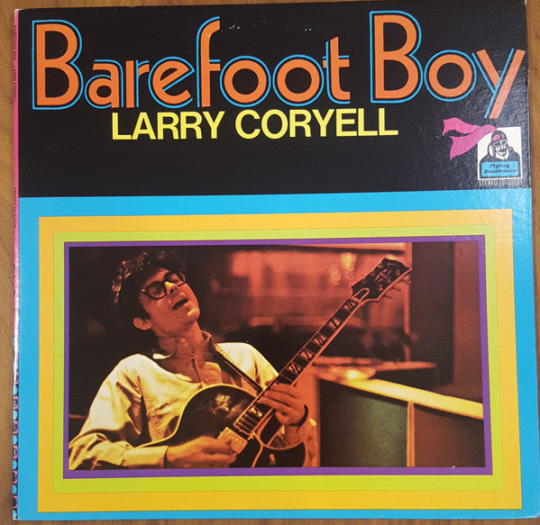 Larry Coryell : Barefoot Boy (LP, Album, Ind)