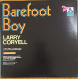 Larry Coryell : Barefoot Boy (LP, Album, Ind)