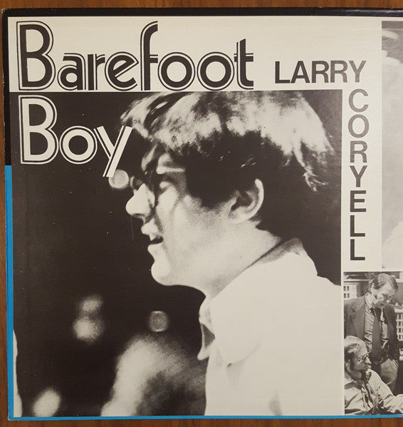 Larry Coryell : Barefoot Boy (LP, Album, Ind)