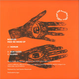 Bodeler : Feed Me Weird (12")