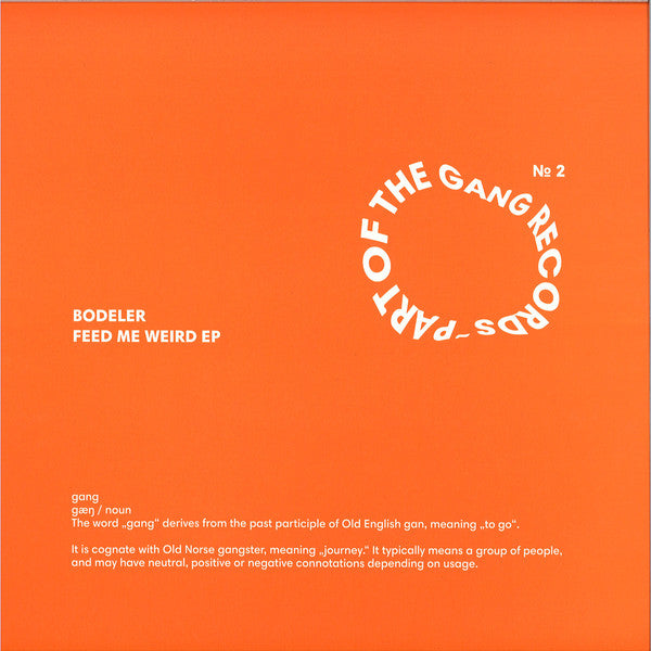 Bodeler : Feed Me Weird (12")