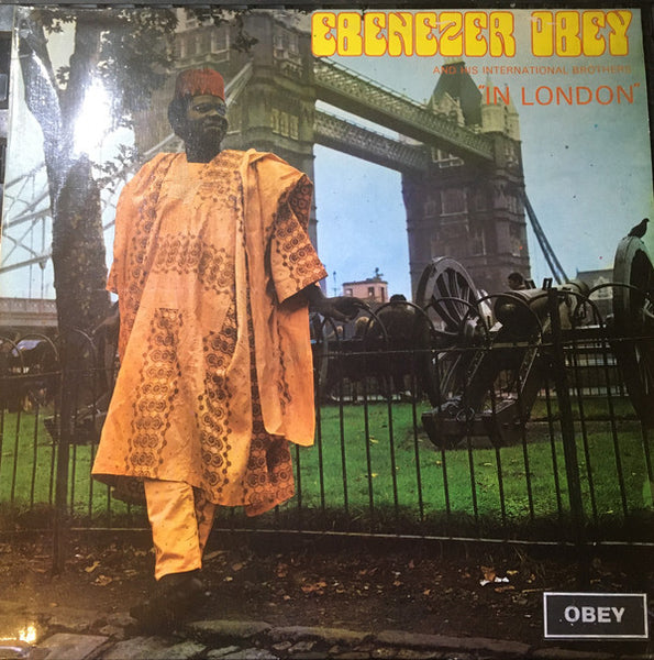 Ebenezer Obey And His International Brothers* : In London (LP, Album)