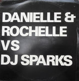 Danielle & Rochelle vs DJ Sparks : That's The Way / Chapter 1 EP (12")