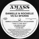 Danielle & Rochelle vs DJ Sparks : That's The Way / Chapter 1 EP (12")