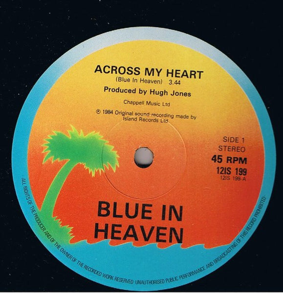 Blue In Heaven : Across My Heart (12")