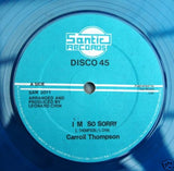 Carroll Thompson : I'm So Sorry (12")