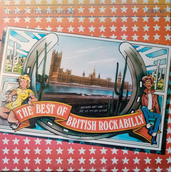 Various : The Best Of British Rockabilly Volume 1 (Anything They Can Bop, We Can Bop Better!) (LP, Comp, Mono)