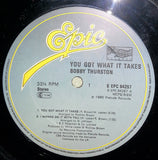 Bobby Thurston : You Got What It Takes (LP, Album)